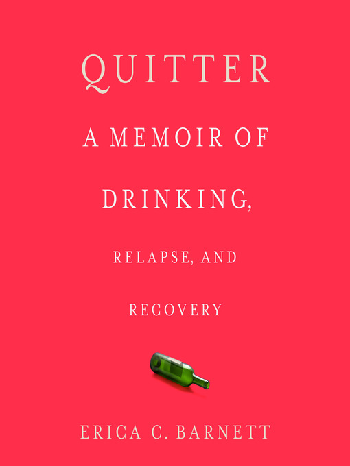 Title details for Quitter by Erica C. Barnett - Wait list